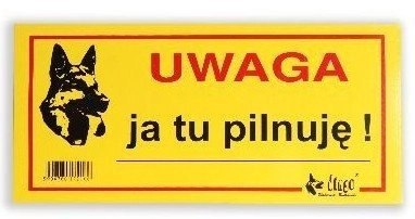 Dingo Metalowa Tabliczka Ostrzegawcza "Uwaga Ja Tu Pilnuję"